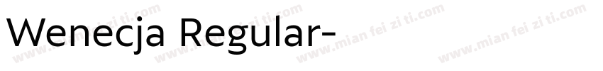 Wenecja Regular字体转换